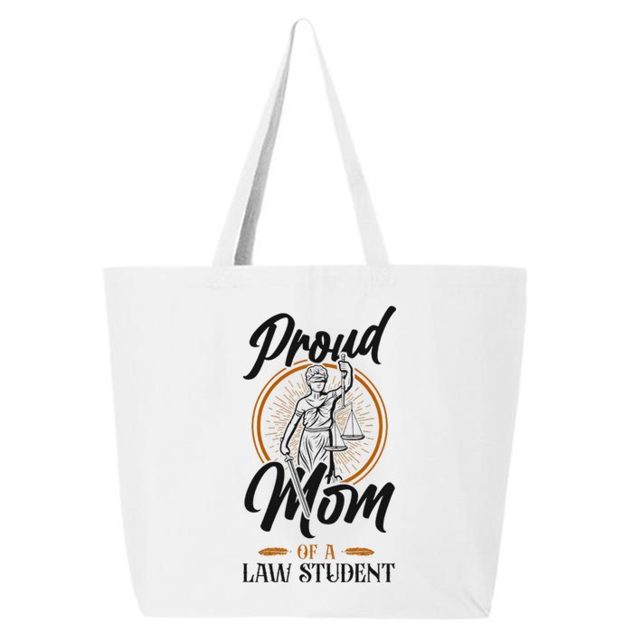 Young Lawyer Attorney Law Mom Mother Proud Mom Of A Law 25L Jumbo Tote