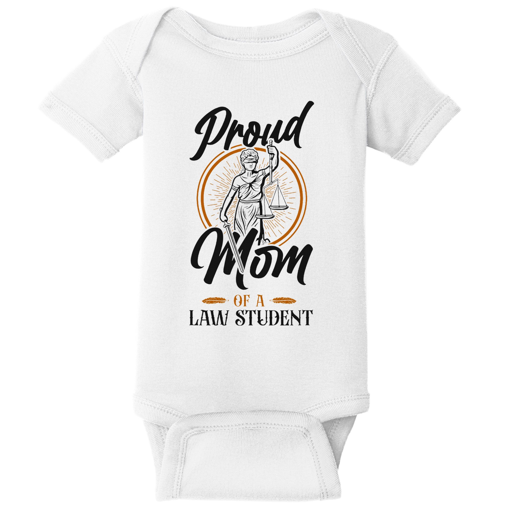 Young Lawyer Attorney Law Mom Mother Proud Mom Of A Law Baby Bodysuit