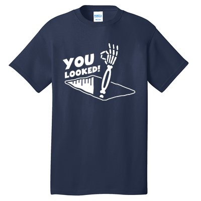 You Looked Bongo Hole Purely Looked Skeleton Tall T-Shirt