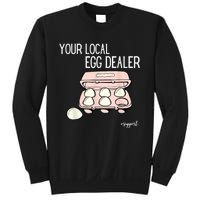 Your Local Egg Dealer Farm Fresh Eggs Funny Farming Lovers Sweatshirt