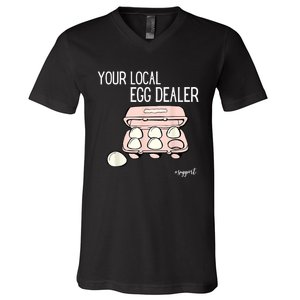 Your Local Egg Dealer Farm Fresh Eggs Funny Farming Lovers V-Neck T-Shirt