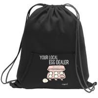 Your Local Egg Dealer Farm Fresh Eggs Funny Farming Lovers Sweatshirt Cinch Pack Bag