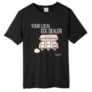 Your Local Egg Dealer Farm Fresh Eggs Funny Farming Lovers Tall Fusion ChromaSoft Performance T-Shirt