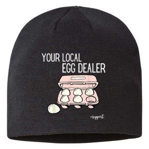 Your Local Egg Dealer Farm Fresh Eggs Funny Farming Lovers Sustainable Beanie