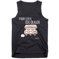 Your Local Egg Dealer Farm Fresh Eggs Funny Farming Lovers Tank Top