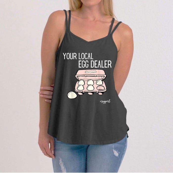 Your Local Egg Dealer Farm Fresh Eggs Funny Farming Lovers Women's Strappy Tank