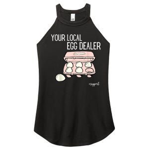 Your Local Egg Dealer Farm Fresh Eggs Funny Farming Lovers Women's Perfect Tri Rocker Tank