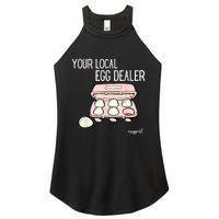 Your Local Egg Dealer Farm Fresh Eggs Funny Farming Lovers Women's Perfect Tri Rocker Tank