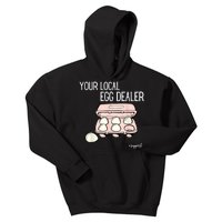 Your Local Egg Dealer Farm Fresh Eggs Funny Farming Lovers Kids Hoodie