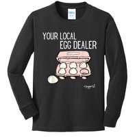 Your Local Egg Dealer Farm Fresh Eggs Funny Farming Lovers Kids Long Sleeve Shirt