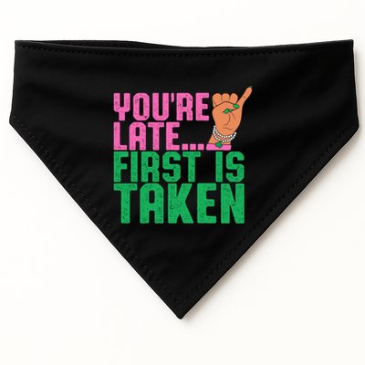YouRe Late First Is Taken J15 FounderS Day Aka Women Girl USA-Made Doggie Bandana