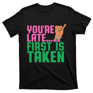 YouRe Late First Is Taken J15 FounderS Day Aka Women Girl T-Shirt