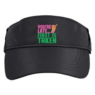 YouRe Late First Is Taken J15 FounderS Day Aka Women Girl Adult Drive Performance Visor