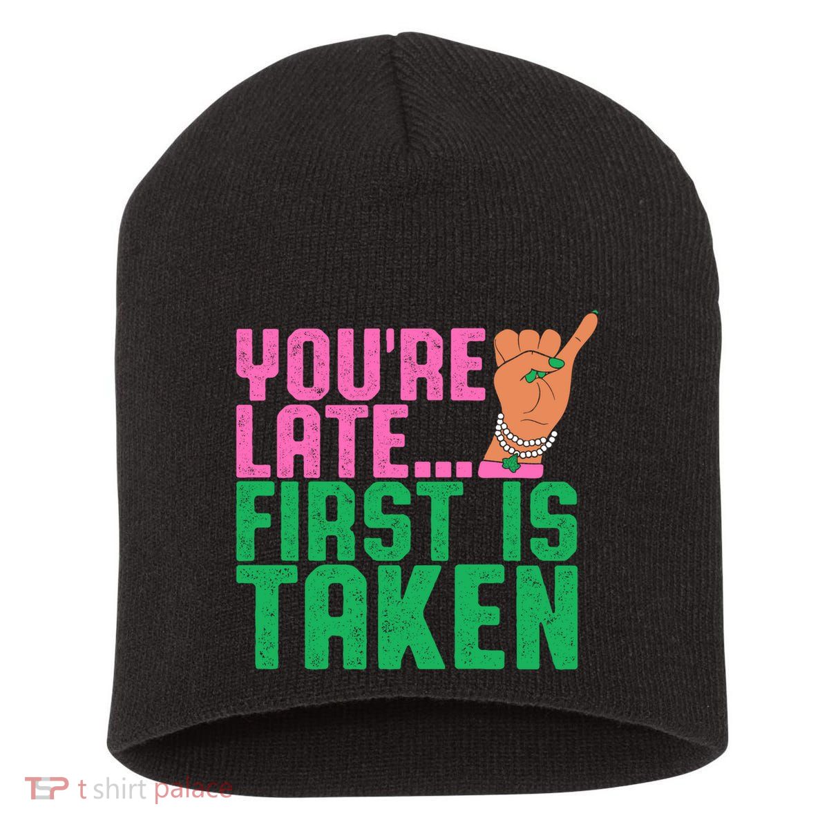 YouRe Late First Is Taken J15 FounderS Day Aka Women Girl Short Acrylic Beanie