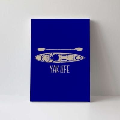 Yak Life Graphic Kayak Life Kayaking And Paddling Gift Canvas