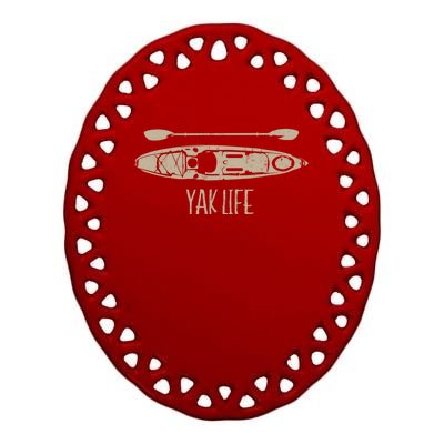 Yak Life Graphic Kayak Life Kayaking And Paddling Gift Ceramic Oval Ornament