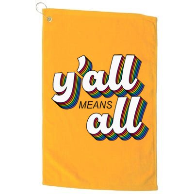 Yall Lgbtq G.A.Y Pride Month Means All Platinum Collection Golf Towel