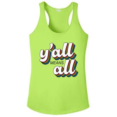 Yall Lgbtq G.A.Y Pride Month Means All Ladies PosiCharge Competitor Racerback Tank