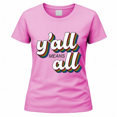 Yall Lgbtq G.A.Y Pride Month Means All Women's T-Shirt