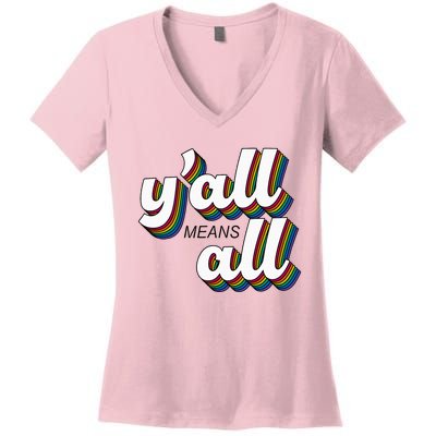 Yall Lgbtq G.A.Y Pride Month Means All Women's V-Neck T-Shirt