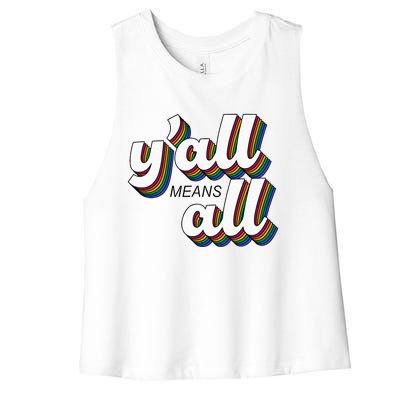 Yall Lgbtq G.A.Y Pride Month Means All Women's Racerback Cropped Tank