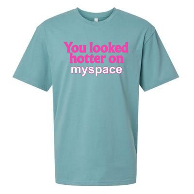 You Looked Hotter On Myspace Funny Flirting Quote Sueded Cloud Jersey T-Shirt