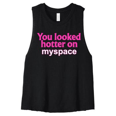 You Looked Hotter On Myspace Flirting Women's Racerback Cropped Tank