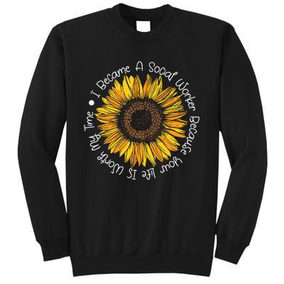 Your Life Is Worth My Time Social Worker Caseworker Lsw Sweatshirt