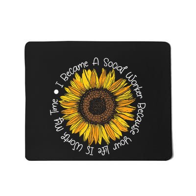 Your Life Is Worth My Time Social Worker Caseworker Lsw Mousepad