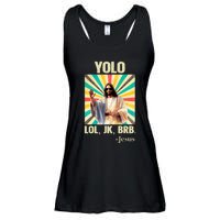 Yolo Lol Jk Brb Jesus Funny Easter Christians Resurrection Ladies Essential Flowy Tank