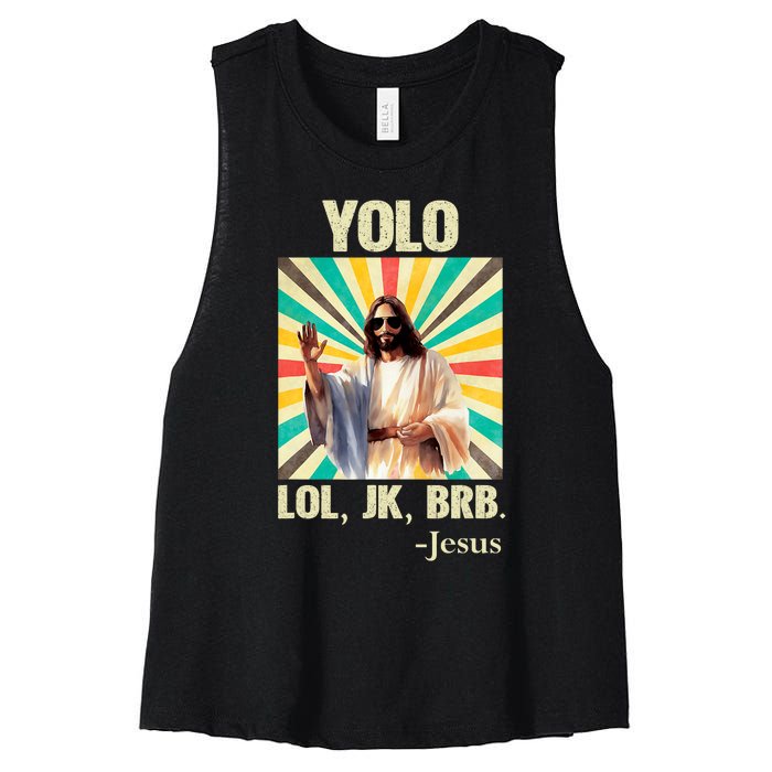 Yolo Lol Jk Brb Jesus Funny Easter Christians Resurrection Women's Racerback Cropped Tank