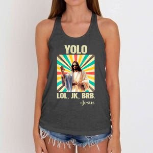 Yolo Lol Jk Brb Jesus Funny Easter Christians Resurrection Women's Knotted Racerback Tank