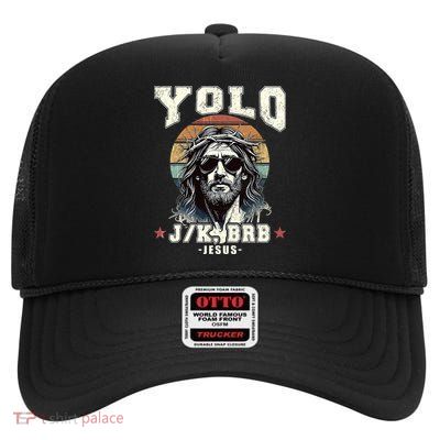 Yolo LOL JK BRB Jesus Christian  High Crown Mesh Back Trucker Hat