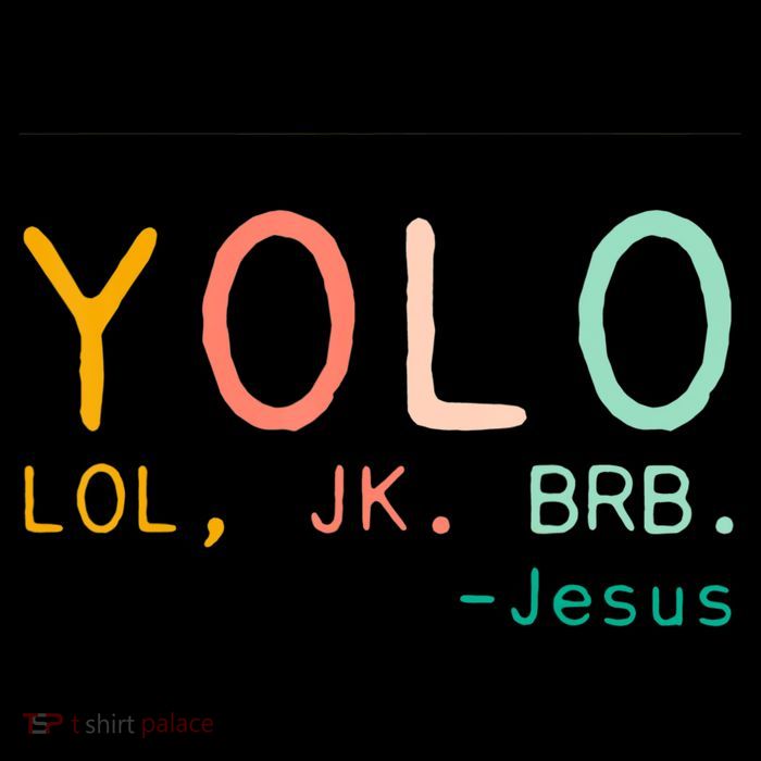 Yolo Lol, Jk, Brb Jesus, Religious Humorous Jesus Button