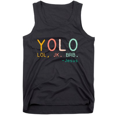 Yolo Lol, Jk, Brb Jesus, Religious Humorous Jesus Tank Top