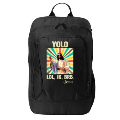 Yolo Lol Jk Brb Jesus Funny Easter Christians Resurrection City Backpack