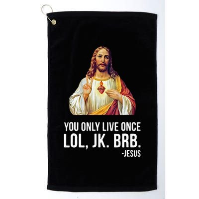 Yolo Lol Jk Brb Jesus Golf Towel