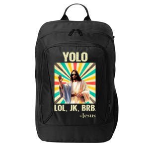 Yolo Lol Jk Brb Jesus Funny Easter Christians Resurrection City Backpack