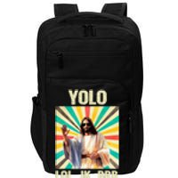 Yolo Lol Jk Brb Jesus Funny Easter Christians Resurrection Impact Tech Backpack