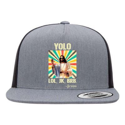 Yolo Lol Jk Brb Jesus Funny Easter Christians Resurrection Flat Bill Trucker Hat