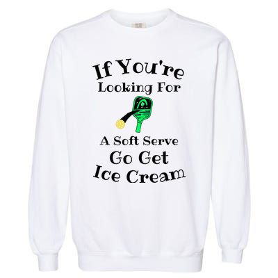 Yolo Lol Jk Brb Jesusfunny Pickleball Serve Garment-Dyed Sweatshirt