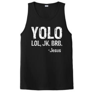 Yolo LOL JK BRB Jesus Christian Gift PosiCharge Competitor Tank