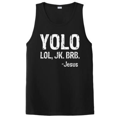 Yolo LOL JK BRB Jesus Christian Gift PosiCharge Competitor Tank