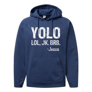 Yolo LOL JK BRB Jesus Christian Gift Performance Fleece Hoodie