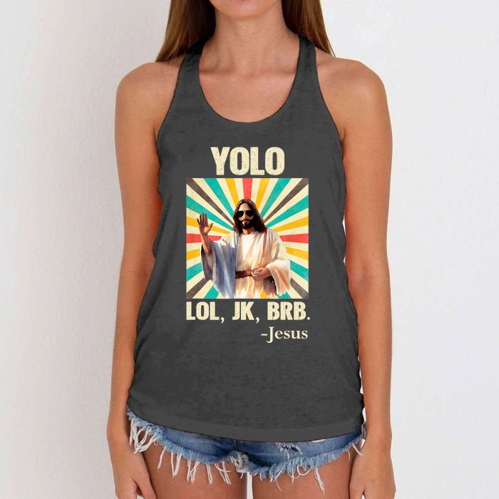 Yolo Lol Jk Brb Jesus Funny Easter Christians Resurrection Women's Knotted Racerback Tank