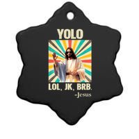 Yolo Lol Jk Brb Jesus Funny Easter Christians Resurrection Ceramic Star Ornament