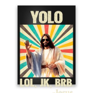 Yolo Lol Jk Brb Jesus Funny Easter Christians Resurrection Poster