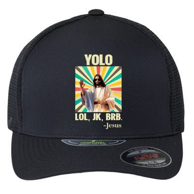 Yolo Lol Jk Brb Jesus Funny Easter Christians Resurrection Flexfit Unipanel Trucker Cap