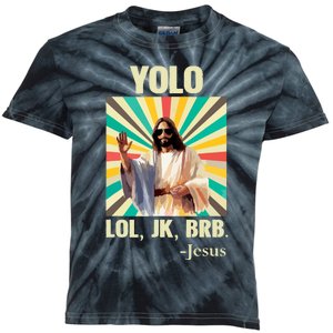 Yolo Lol Jk Brb Jesus Funny Easter Christians Resurrection Kids Tie-Dye T-Shirt