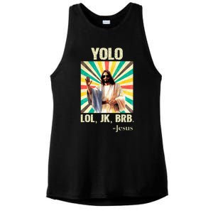 Yolo Lol Jk Brb Jesus Funny Easter Christians Resurrection Ladies PosiCharge Tri-Blend Wicking Tank